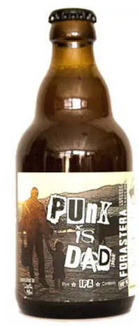 Forastera - Punk is Dad Rye IPA